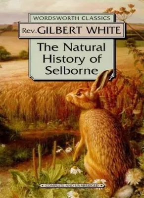 The Natural History of Selborne (Wordsworth Classics)