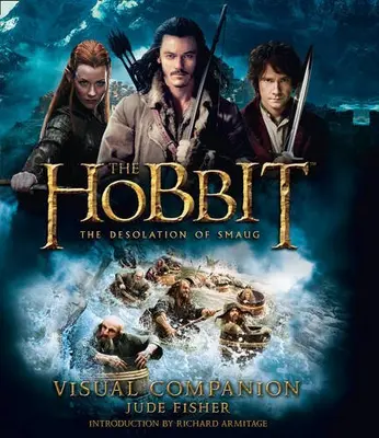 Visual Companion (The Hobbit: The Desolation of Smaug) By Jude Fisher