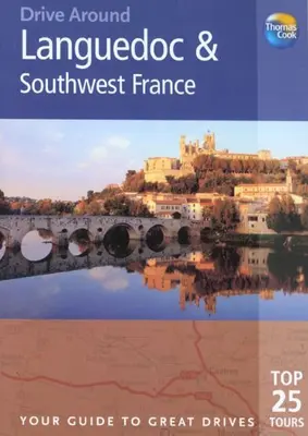 Languedoc und Südwestfrankreich (Umfahrt) von Gillian Thomas, MR John Harris