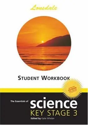 Lonsdale Key Stage 3 Essentials - Science Workbook: Student Worksheets By Katie