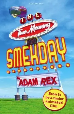 The True Meaning of Smekday - Filmausgabe zu HOME