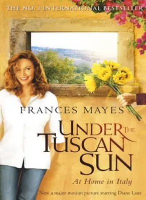 Under the Tuscan Sun von Frances Mayes. 9780553816112