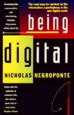 Being Digital von Nicholas Negroponte. 9780340645253