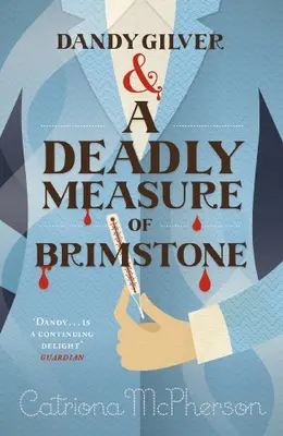 Dandy Gilver and a Deadly Measure of Brimstone (Dandy Gilver 8) .9781444731903