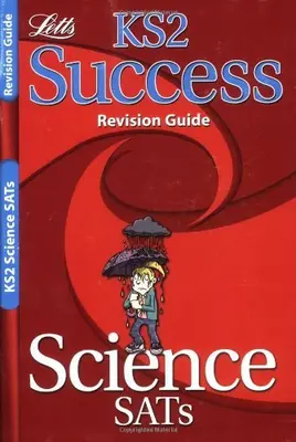 Letts Key Stage 2 Success - Science: Revision Guide
