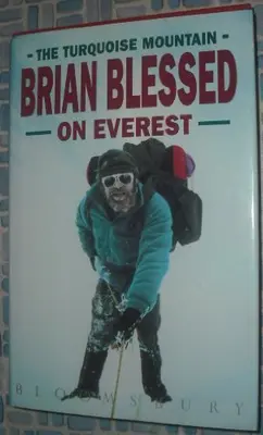Der türkisfarbene Berg: Brian gesegnet am Everest von Brian Bless .9780747510468