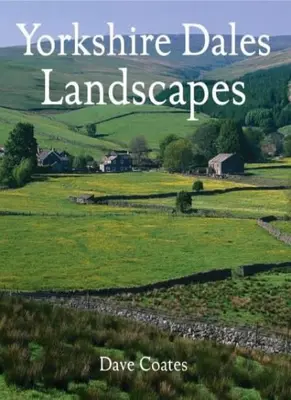 Yorkshire Dales Landscapes (Heritage Landscapes) von Dave Coates