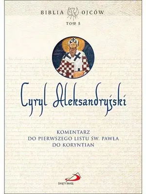 Komentarz do Pierwszego Listu św. Pawła Edycja Świętego Pawła