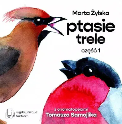Ptasie Trele cz.1 Sto stron